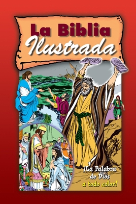 La Biblia Ilustrada [Spanish] 1414363079 Book Cover