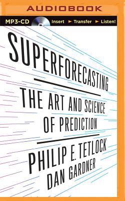 Superforecasting: The Art and Science of Predic... 1511358491 Book Cover