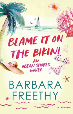 Blame It On The Bikini 1958064750 Book Cover