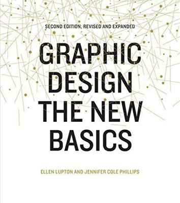 Graphic Design: The New Basics: The New Basics ... 1616893257 Book Cover