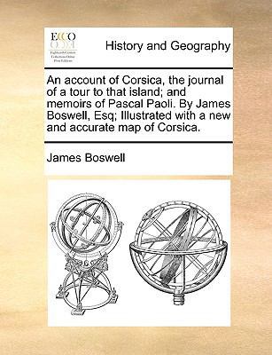An Account of Corsica, the Journal of a Tour to... 117058649X Book Cover