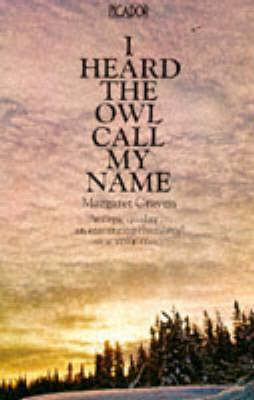 I Heard the Owl Call My Name. Margaret Craven B002I47FZY Book Cover