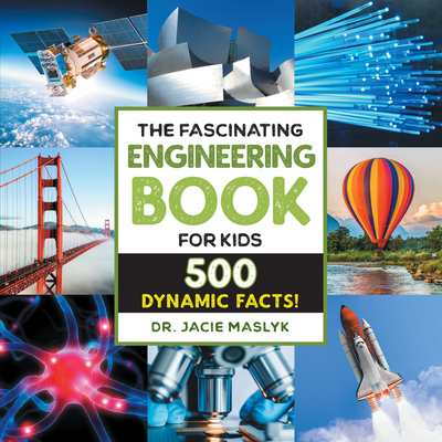 The Fascinating Engineering Book for Kids: 500 ... 1648764916 Book Cover