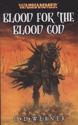 Blood for the Blood God (Chaos Wastes) by Werne... 1844166686 Book Cover