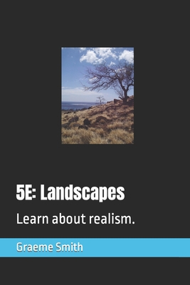 5e: Landscapes: Learn about realism. B08CPBJY1G Book Cover