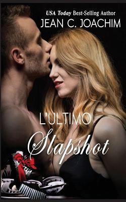 L'ultima Slapshot [Italian] 1945360119 Book Cover