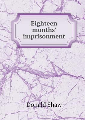 Eighteen Months' Imprisonment 5518664362 Book Cover