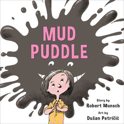 Mud Puddle (Annikin Miniature Edition) 1773214144 Book Cover