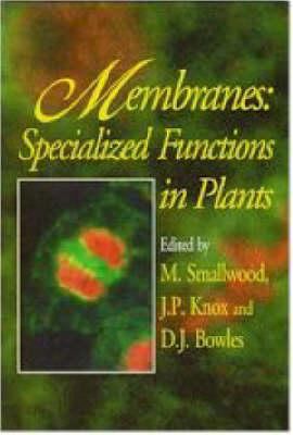 Membranes: Specialized Functions in Plants 1859962009 Book Cover