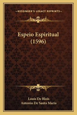 Espeio Espiritual (1596) [Spanish] 1166482510 Book Cover