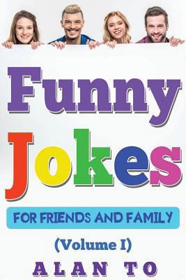 Funny Jokes for Friends and Family 1: Best Coll... 1544931352 Book Cover