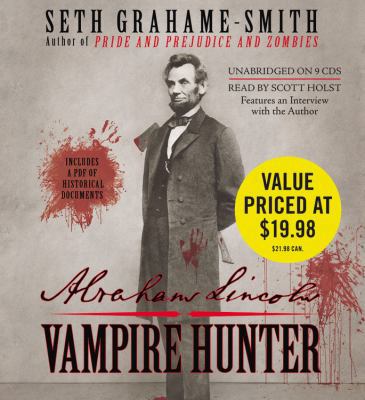 Abraham Lincoln, Vampire Hunter Lib/E 1607883546 Book Cover