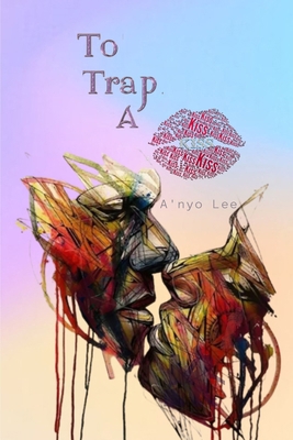 To Trap A Kiss B0CM4VDCTW Book Cover