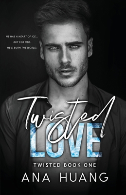 Twisted Love: A Brother's Best Friend Romance 1735056650 Book Cover