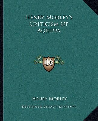 Henry Morley's Criticism Of Agrippa 1162897554 Book Cover