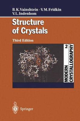 Modern Crystallography 2: Structure of Crystals 3540674748 Book Cover