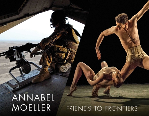 Annabel Moeller: Friends to Frontiers 1914298047 Book Cover