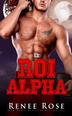 Le Roi Alpha [French] 1637203101 Book Cover
