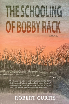 The Schooling of Bobby Rack 1956474102 Book Cover