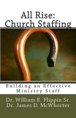 All Rise: Church Staffing: Building an Effectiv... 1478310359 Book Cover