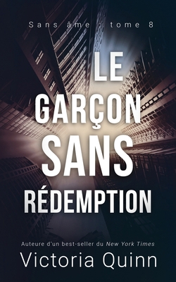 Le garçon sans rédemption [French] B0977LJXZF Book Cover