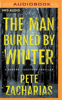 The Man Burned by Winter 1713661454 Book Cover