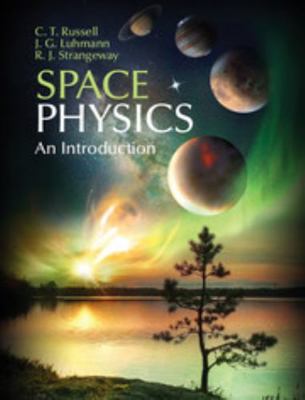 Space Physics: An Introduction 1107098823 Book Cover