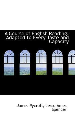 A Course of English Reading: Adapted to Every T... 1103508369 Book Cover