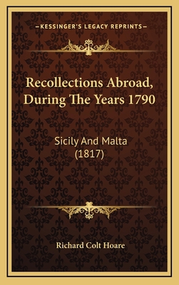 Recollections Abroad, During the Years 1790: Si... 1165017652 Book Cover