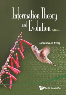 Info Theory & Evolution (2nd Ed) 9814401234 Book Cover