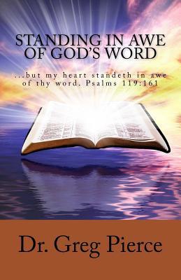 Standing In Awe of God's Word 1984081861 Book Cover