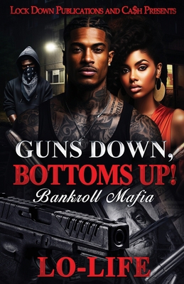 Guns Down, Bottoms Up 1965448070 Book Cover