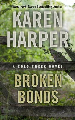 Broken Bonds [Large Print] 1410475336 Book Cover