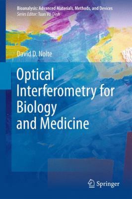 Optical Interferometry for Biology and Medicine 146140889X Book Cover