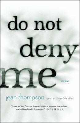 Do Not Deny Me: Stories B003A02WGC Book Cover