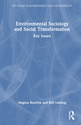 Environmental Sociology and Social Transformati... 103260655X Book Cover