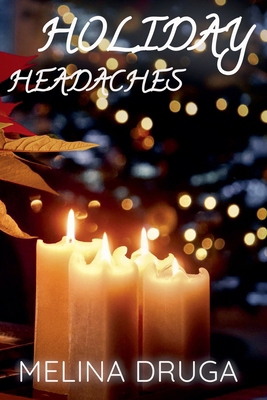 Holiday Headaches B0DFF23NML Book Cover