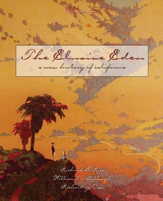 The Elusive Eden: A New History of California 0072418109 Book Cover