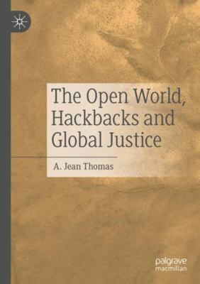 The Open World, Hackbacks and Global Justice 9811981345 Book Cover