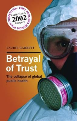 Betrayal of Trust: The Collapse of Global Publi... 0198526830 Book Cover