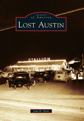 Lost Austin 0738596132 Book Cover