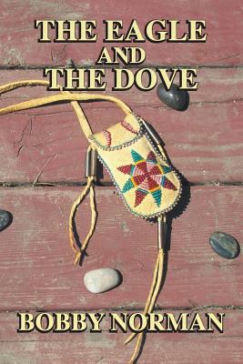 The Eagle and The Dove 1537760467 Book Cover