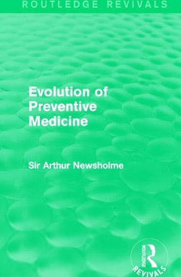 Evolution of Preventive Medicine (Routledge Rev... 1138906522 Book Cover