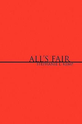 All's Fair 1441507787 Book Cover