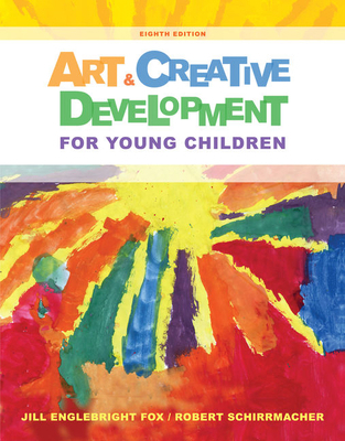 Art and Creative Development for Young Children... 1305495454 Book Cover