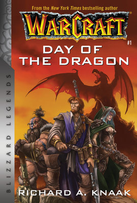 Warcraft: Day of the Dragon: Blizzard Legends 1945683465 Book Cover