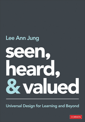 Seen, Heard, and Valued: Universal Design for L... 1071841858 Book Cover