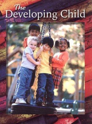 The Developing Child 0078689686 Book Cover