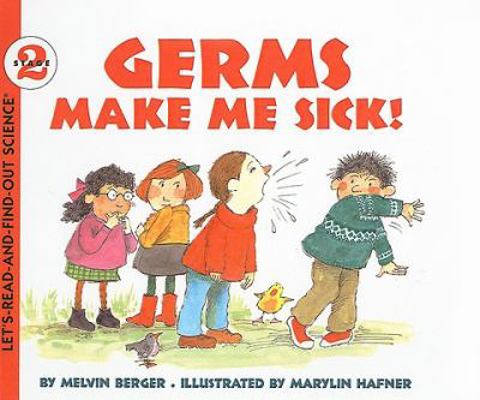 Germs Make Me Sick! 0812445430 Book Cover