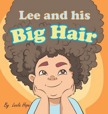 Lee and his Big Hair: bedtime books for kids 9657736544 Book Cover